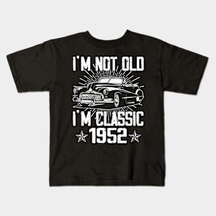 Vintage Classic Car I'm Not Old I'm Classic 1952 Kids T-Shirt